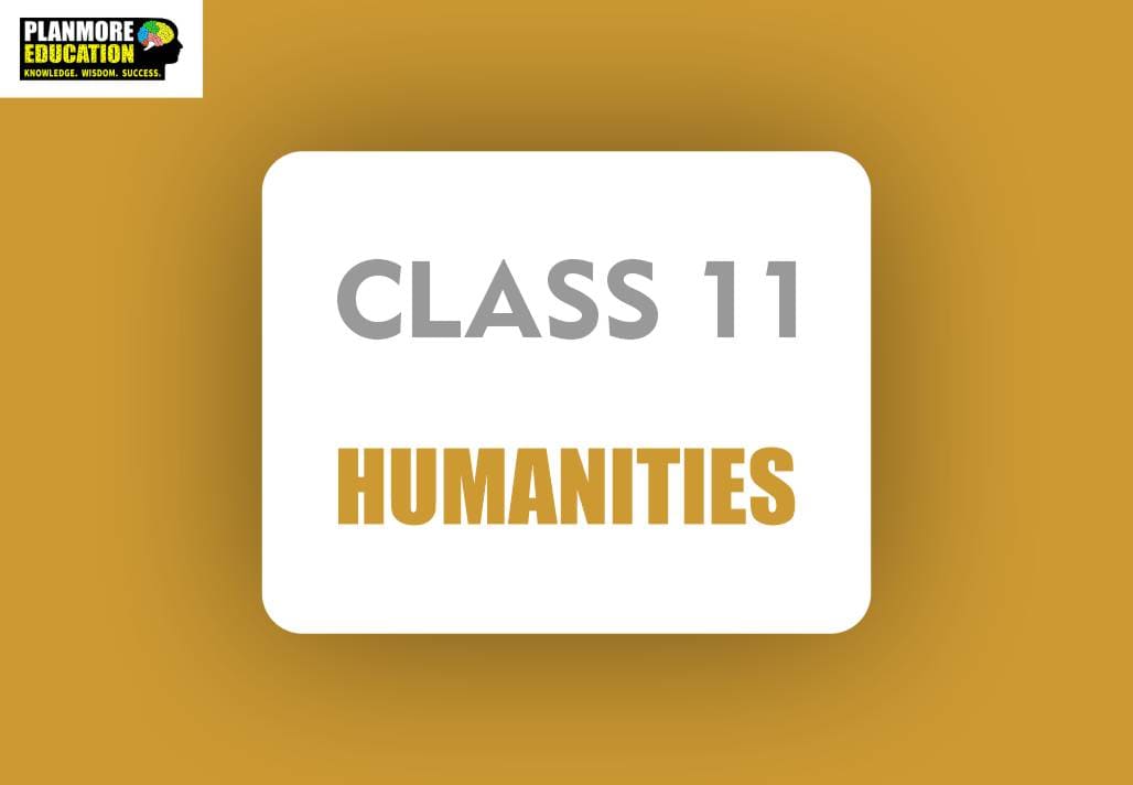 Class 11 Humanities Course