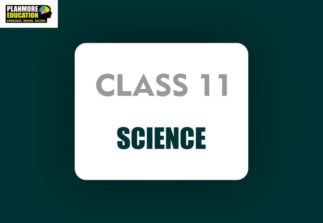 Class 11 Science Course