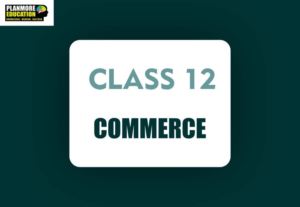 Class 12 Commerce Course